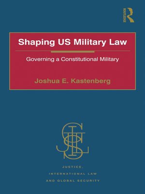 cover image of Shaping US Military Law